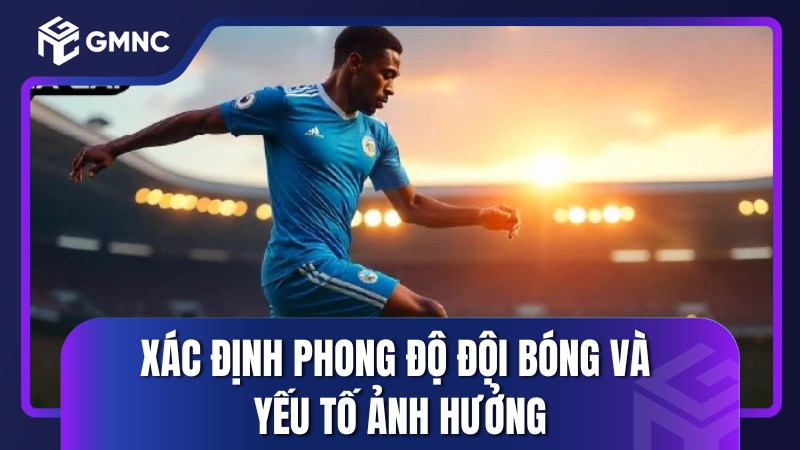 chi tiết mọi góc cạnh của trận đấu