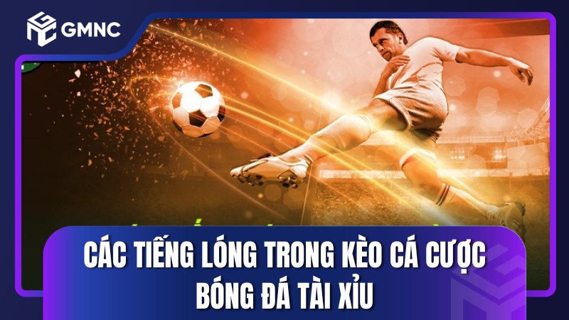 tiếng lóng trong kèo cá cược