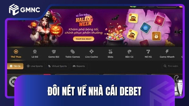 Đôi nét về nhà cái Debet