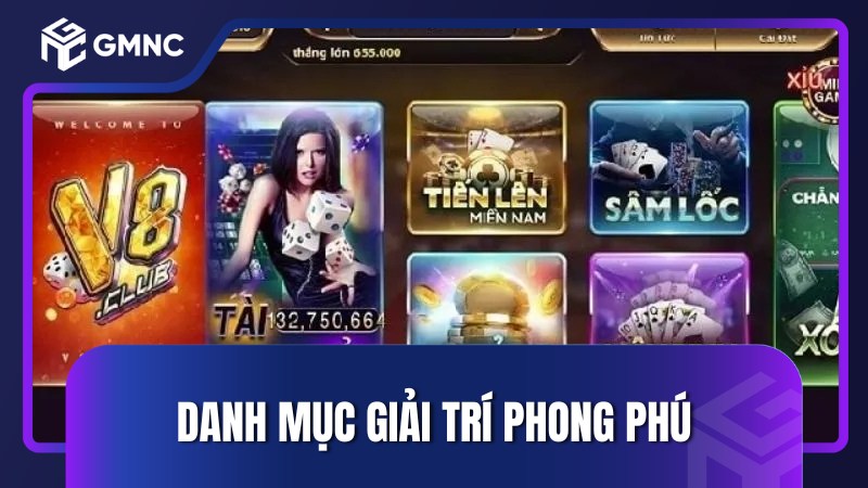 Danh mục giải trí phong phú