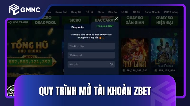 Quy trình mở tài khoản Zbet