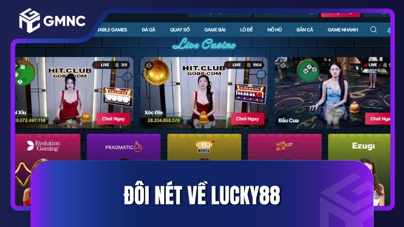 Đôi nét về Lucky88