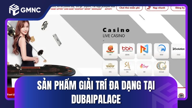 Sản phẩm giải trí đa dạng tại DubaiPalace