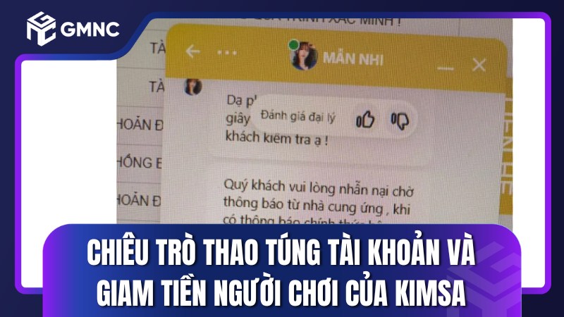 Chiêu trò thao túng tài khoản và giam tiền người chơi của KIMSA