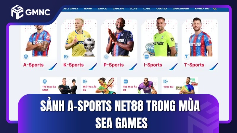 Sảnh A-Sports NET88 trong mùa SEA Games