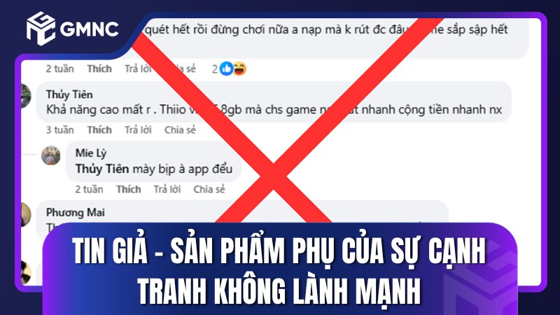 Tin giả - Sản phẩm phụ của sự cạnh tranh không lành mạnh